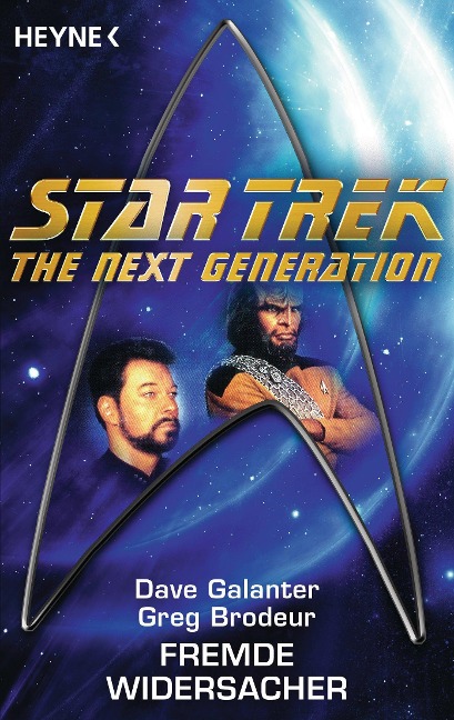 Star Trek - The Next Generation: Fremde Widersacher - Dave Galanter, Greg Brodeur