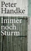 Cover-Bild zum Titel 'Immer noch Sturm' von 'Peter Handke'