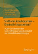 Cover-Bild zum Titel 'Städtische Armutsquartiere - Kriminelle Lebenswelten?' von ''