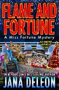 Cover-Bild zum Titel 'Flame and Fortune (Miss Fortune Series, #22)' von 'Jana Deleon'