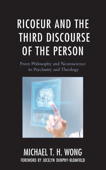 Ricoeur and the Third Discourse of the Person - Michael T. H. Wong