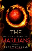 The Marilians (The Earth's Angels Trilogy Adult Versions., #2) - Beth Worsdell