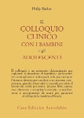 Cover-Bild zum Titel 'Il colloquio clinico con i bambini e gli adolescenti' von 'Philip Barker'