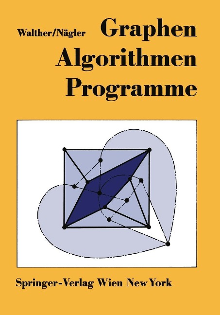 Graphen-Algorithmen-Programme - Hansjoachim Walther, Günter Nägler