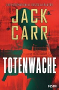 Cover-Bild zum Titel 'Totenwache' von 'Jack Carr'