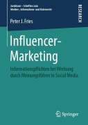 Cover-Bild zum Titel 'Influencer-Marketing' von 'Peter J. Fries'
