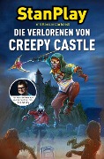 Cover-Bild zum Titel 'Die Verlorenen von Creepy Castle' von 'Kerstin Carlstedt, StanPlay'