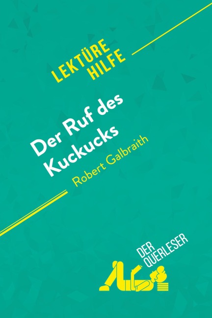 Der Ruf des Kuckucks von Robert Galbraith (Lektürehilfe) - Cassandra Gibbons, derQuerleser