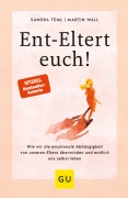Cover-Bild zum Titel 'Ent-Eltert euch!' von 'Sandra Teml, Martin Wall'