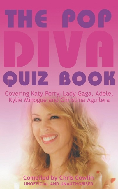 The Pop Diva Quiz Book - Chris Cowlin
