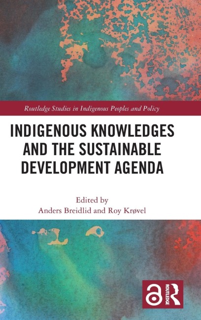 Indigenous Knowledges and the Sustainable Development Agenda - 