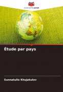 Cover-Bild zum Titel 'Étude par pays' von 'Sunnatullo Khujakulov'
