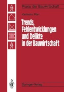 Cover-Bild zum Titel 'Trends, Fehlentwicklungen und Delikte in der Bauwirtschaft' von 'Karlheinz Pfarr'