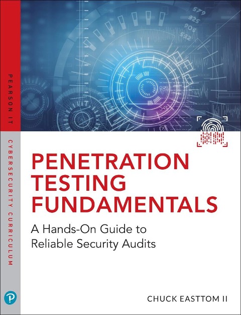 Penetration Testing Fundamentals - William Easttom