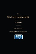 Cover-Bild zum Titel 'Die asynchronen Wechselstrommaschinen' von 'E. Arnold, J. L. La Cour, A. Fraenckel'