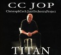 Cover-Bild zum Titel 'Titan' von 'Christoph Cech Jazz Orchestra Project'