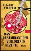 Cover-Bild zum Titel 'Das Restaurant der verlorenen Rezepte' von 'Hisashi Kashiwai'