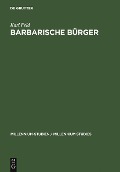 Cover-Bild zum Titel 'Barbarische Bürger' von 'Karl Feld'