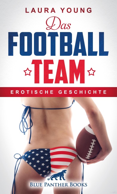 Das Football Team | Erotische Geschichte - Laura Young