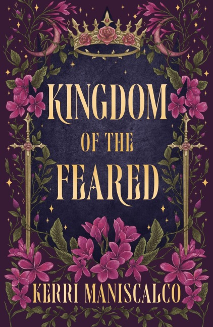 Kingdom of the Feared - Kerri Maniscalco