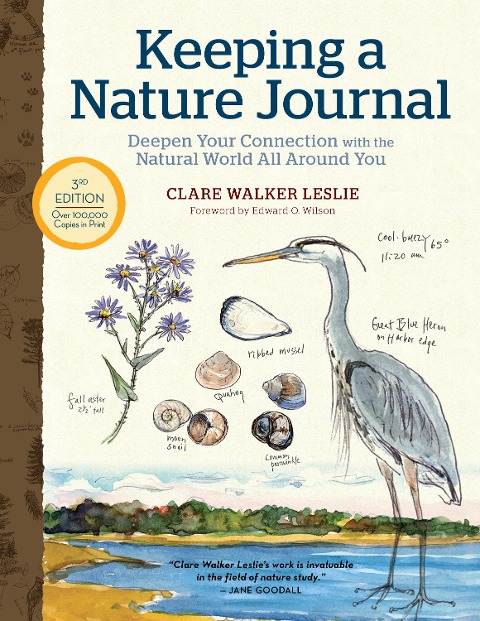 Keeping a Nature Journal, 3rd Edition - Clare Walker Leslie