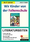 Cover-Bild zum Titel 'Wir Kinder von der Falkenschule - Literaturseiten' von 'Sabine Hauke'