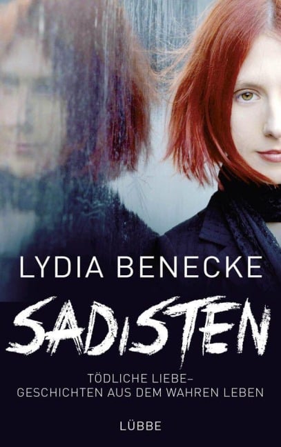 Sadisten - Lydia Benecke