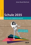 Cover-Bild zum Titel 'Schule 2035' von 'Jöran Muuß-Merholz'