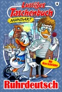 Cover-Bild zum Titel 'Lustiges Taschenbuch Mundart - Ruhrdeutsch' von 'Disney'