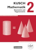 Cover-Bild zum Titel 'Kusch: Mathematik 02. Geometrie und Trigonometrie. Schülerbuch' von 'Sandra Bödeker, Gunnar Klinge, Gesine Zare, Joachim Schroll, Theo Glocke'