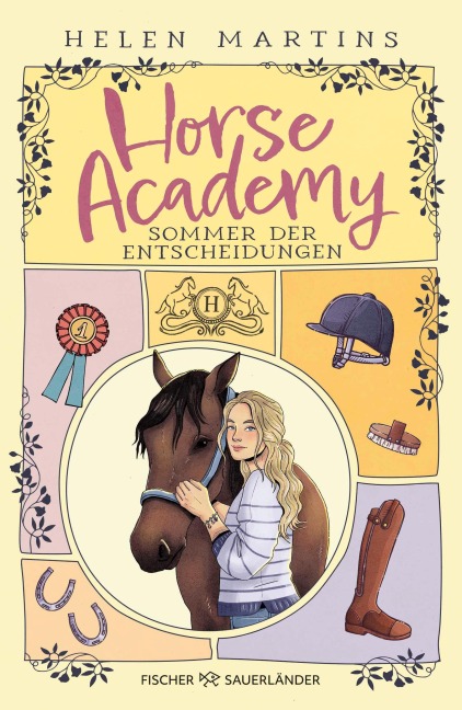 Horse Academy - Sommer der Entscheidungen - Helen Martins