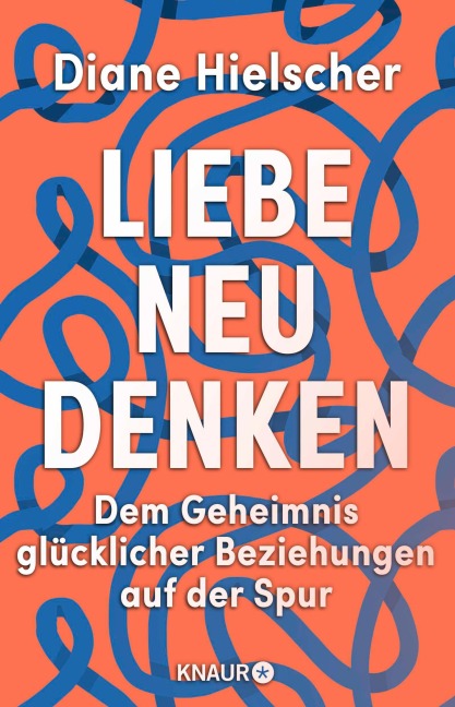 Liebe neu denken - Diane Hielscher