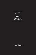 Cover-Bild zum Titel 'Milk and Honey. Gift Edition' von 'Rupi Kaur'