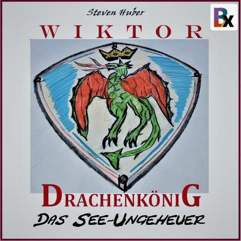 Wiktor Drachenkönig - Steven Huber