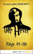 Cover-Bild zum Titel 'Der Hexer - Folge 17-20' von 'Wolfgang Hohlbein'