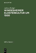 Windesheimer Klosterkultur um 1500 - Andreas Beriger