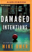 Damaged Intentions - Mike Omer