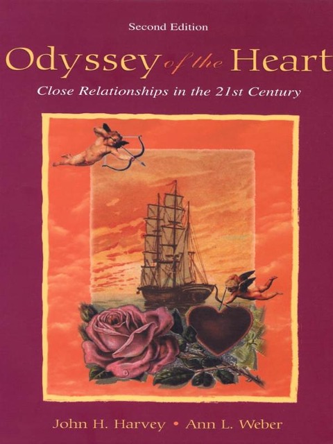 Odyssey of the Heart - John H. Harvey, Ann L. Weber