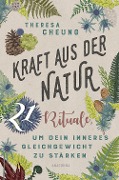 Cover-Bild zum Titel 'Kraft aus der Natur' von 'Theresa Cheung'