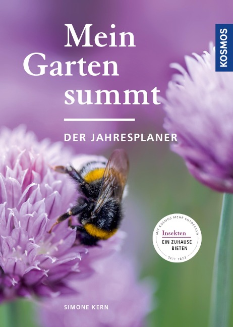 Mein Garten summt - der Jahresplaner - Simone Kern