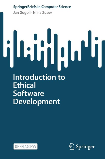 Introduction to Ethical Software Development - Jan Gogoll, Niina Zuber