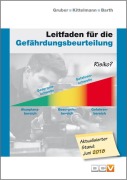 Leitfaden für die Gefährdungsbeurteilung - Harald Gruber, Marlies Kittelmann, Christof Barth