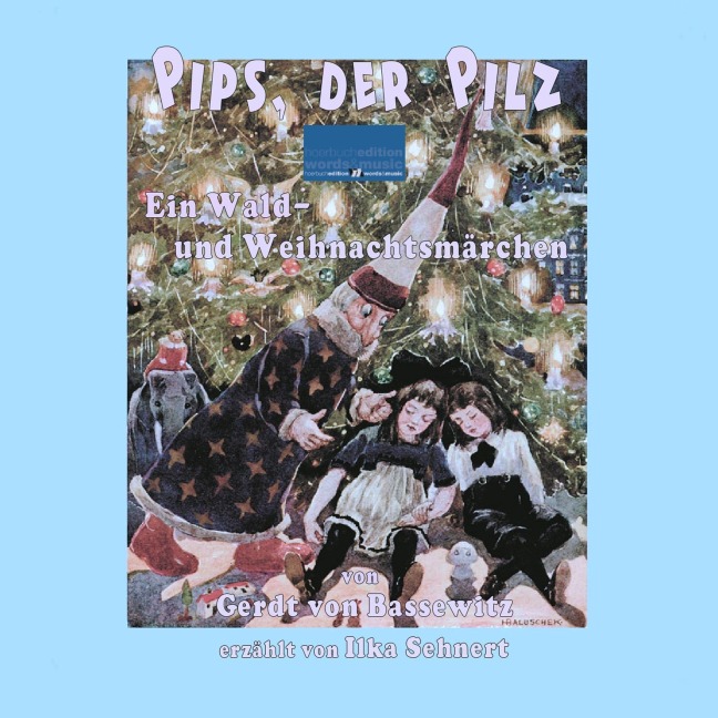 Pips, der Pilz - Gerdt Von Bassewitz