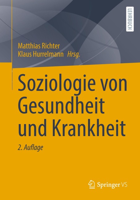 Soziologie von Gesundheit und Krankheit - 