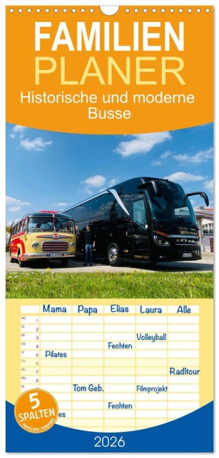 Familienplaner 2026 - Historische und moderne Busse mit 5 Spalten (Wandkalender, 21 x 45 cm) CALVENDO - Fischer Omnibusreisen Huschka