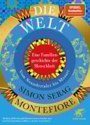 Die Welt. Eine Familiengeschichte der Menschheit - Simon Sebag Montefiore