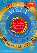 Cover-Bild zum Titel 'Die Welt. Eine Familiengeschichte der Menschheit' von 'Simon Sebag Montefiore'