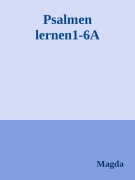 Cover-Bild zum Titel 'Mit Psalmen lernen 1-6' von 'Magda Heigl'