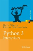 Cover-Bild zum Titel 'Python 3 - Intensivkurs' von 'Mark Pilgrim'