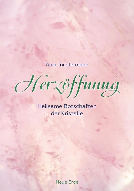 Herzöffnung - Anja Tochtermann